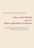 Menus D'automne Pour Les Coliques NéPhréTiques Xanthiques CéDric Menard Buch