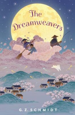 The Dreamweavers by Schmidt, G. Z.