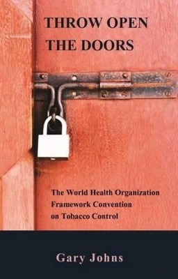 Throw Open the Doors: The World Health Organization Framework Convention on Toba
