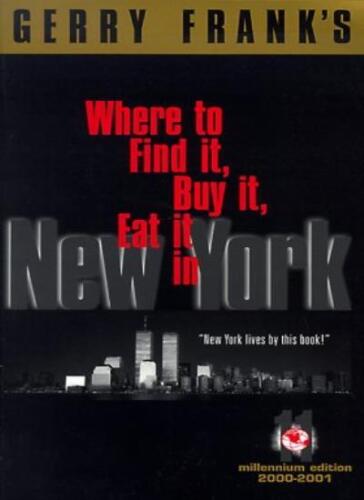 Gerry Frank's Where to Find It, Buy It, Eat It in New York (Wher - Imagen 1 de 1