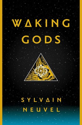 Waking Gods Sylvain Neuvel Buch Englisch 2017 Random House Worlds