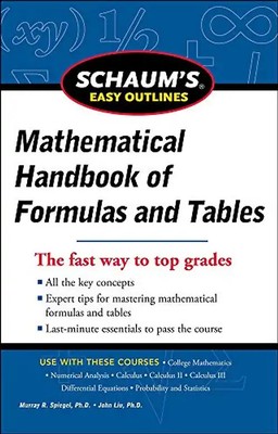 Schaum's Easy Outline of Mathematical Handbook of Formulas and Tables, Revised E