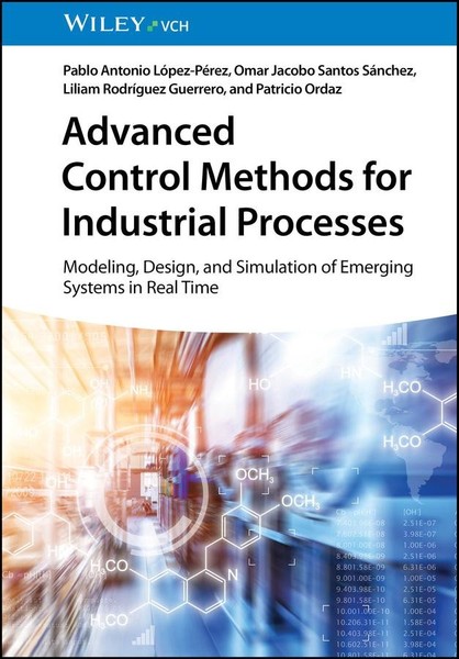 Advanced Control Methods For Industrial Processes ~ Patricio ... 9783527352814-image