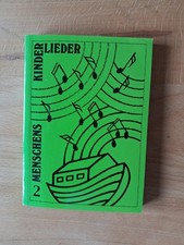 menschens Kinder Lieder 2 - Text und Noten