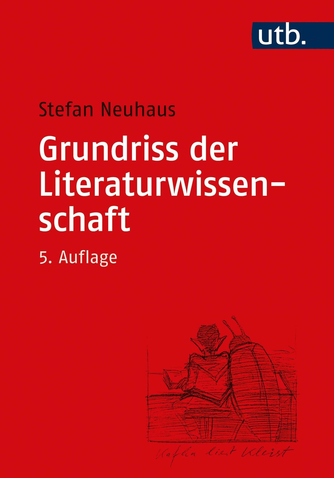Thumbnail - Stefan Neuhaus / Grundriss Der Literaturwissenschaft / 9783825247980