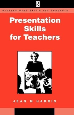 Präsentationsfähigkeiten für Lehrer (professionelle Fähigkeiten für... - HARRIS, JEAN M