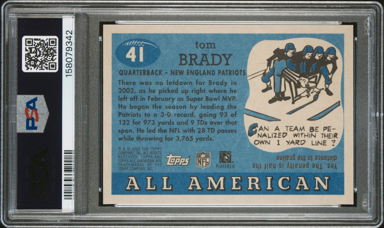 2003 TOPPS ALL-AMERICAN #41 TOM BRADY PSA AUTHENTIC AUTO 10 view 2