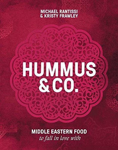 Hummus and Co: Middle Eastern food to fall in love with - Michael Rantissi