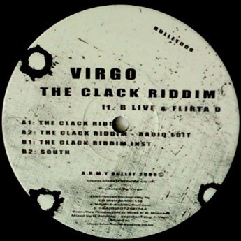 Virgo  Ft. MC B-Live & Flirta D - The Clack Riddim (12'')