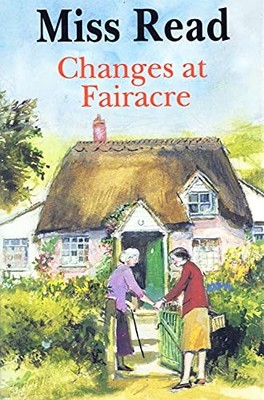 Changes at Fairacre, Read