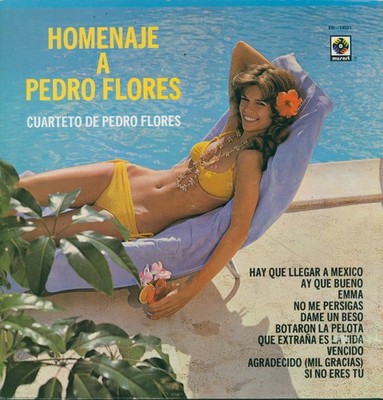 CUARTETO DE PEDRO FLORES - HOMENAJE A PEDRO FLORES - LP MUSART  USA - 1963