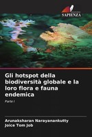 Arunaksharan Narayanankutty (U. A.) | Gli Hotspot Della Biodiversità Globale...