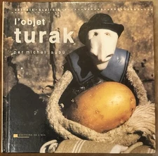L’object Turat By Michael Laubu 