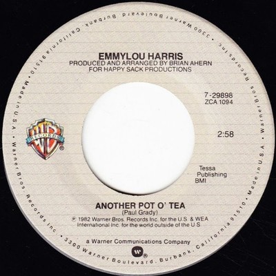 Emmylou Harris - Another Pot O' Tea / (Lost His Love) On Our Last Date (7'', S...