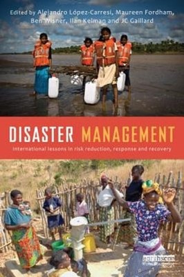 Disaster Management: International Lessons in Risk Reduction, Response and: Used