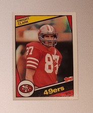 1984 TOPPS DWIGHT CLARK SAN FRANCISCO 49ERS #351
