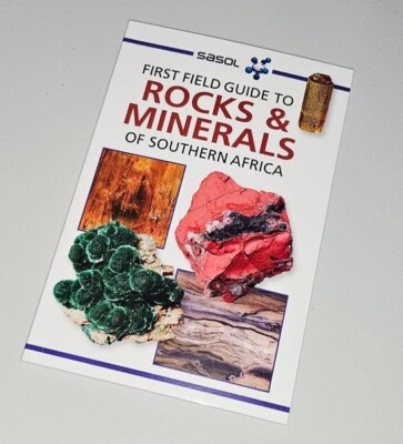 First Field Guide to Rocks and Minerals of Southern Africa - Bruce Cairncross