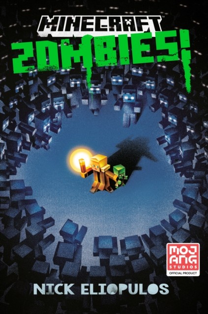Minecraft: Zombies! by Nick Eliopulos (Paperback Book)