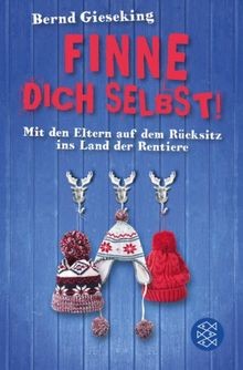 Finne dich selbst!: Mit den Eltern auf dem Rücksitz ins ... | Buch | Zustand gut