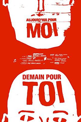 Aujourd'hui pour moi demain pour toi