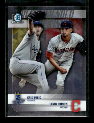 2018 Bowman Draft Recommended Viewing #RV-BT Kris Bubic / Lenny Torres
