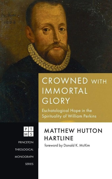 Crowned With Immortal Glory | Matthew Hutton Hartline | Buch | Englisch | 2024-image
