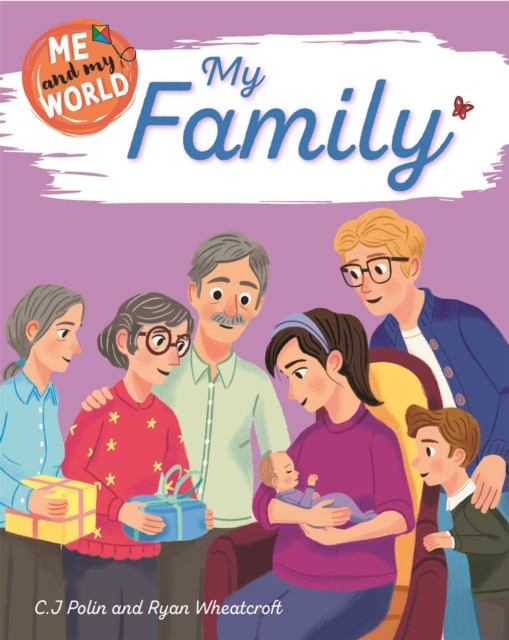 Me and My World My Family by C.J. Polin HARDBACK 9781445173405