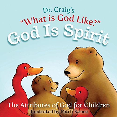 God Is Spirit: Volume 1 - Craig, Dr