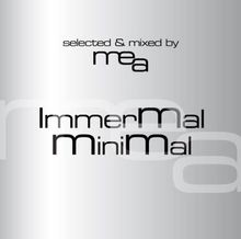 ImmerMal MiniMal von Selected  Mixed By Mea | CD | Zustand gut