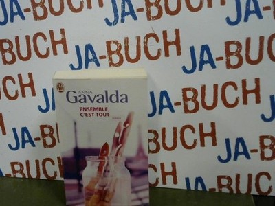Ensemble cest tout Gavalda, Anna:
