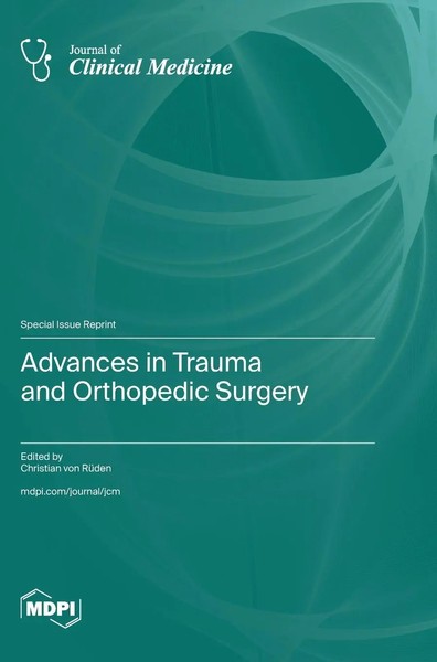 Advances In Trauma And Orthopedic Surgery | Buch | Englisch (2024) | Mdpi AG-image