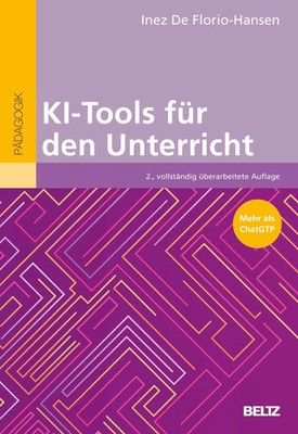 KI-Tools für den Unterricht | Mehr als ChatGPT | Inez De Florio-Hansen | Buch