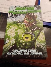 LANTERNA VERDE RICERCATO HAL JORDAN - SERIE SUPER EROI LE LEGGENDE DC 48 NUOVO 