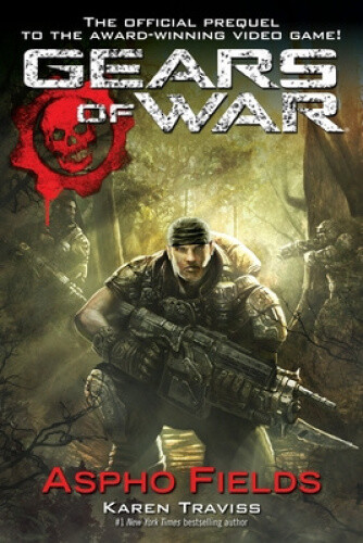 Thumbnail - Gears Of War: Aspho Fields (gears Of War) By Traviss, Karen
