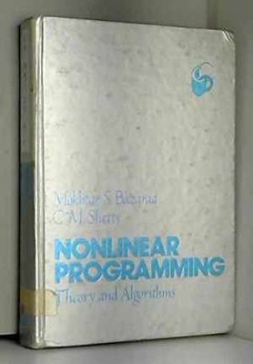 Nonlinear Programming: Theory - Hardcover, by Bazaraa Mokhtar S.; - Acceptable