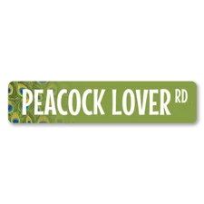 Peacock Lover RD, Wildlife Road Sign, Peacock Design Street Metal Sign