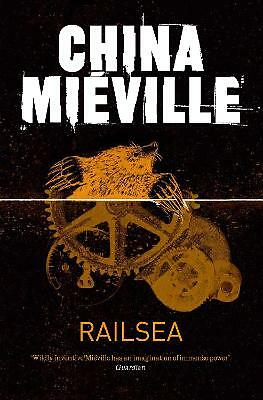Railsea by China Mieville (Paperback, 2013)