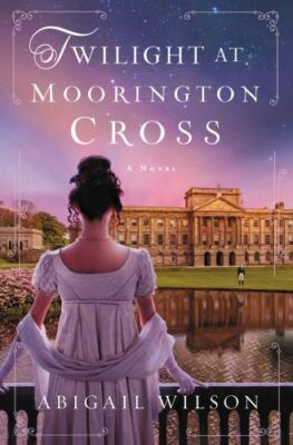 Twilight at Moorington Cross: A low-spice Re- 0785253270, paperback, Wilson, new