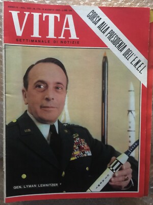 Vita Magazine 1962 No. 173 General Lyman Lemnitzer Presidential Race E.N.E.L.