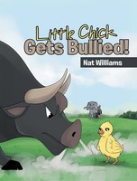 Nat Williams | Little Chick Gets Bullied! | Buch | Englisch (2020) | Gebunden