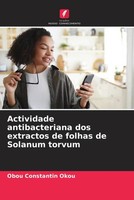 Obou Constantin Okou | Actividade Antibacteriana Dos Extractos De Folhas De...
