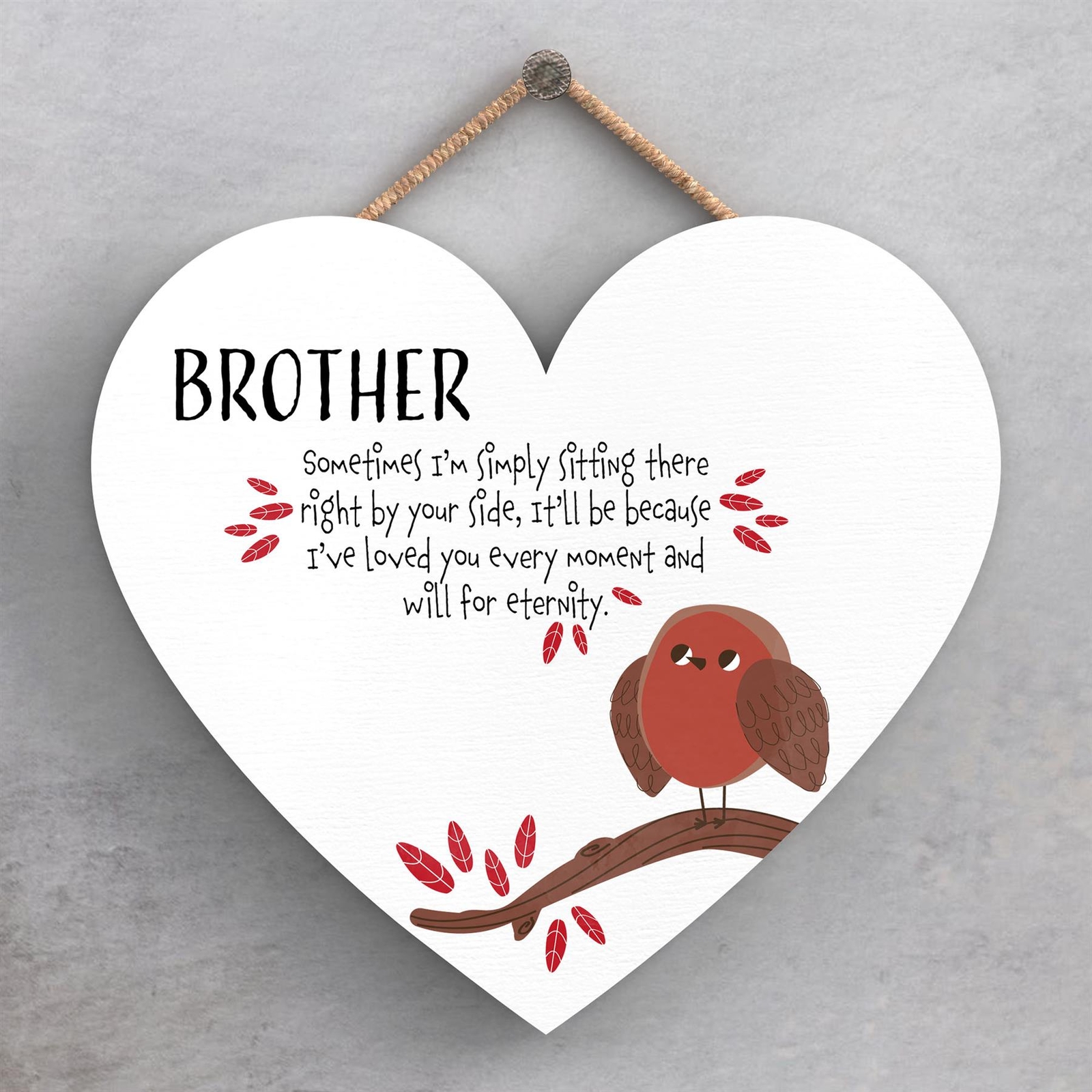 Brother Right By You Side Robin Themed Heart Sentimental Remembrance Plaque