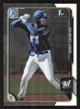 GILBERT LARA Autograph 2015 Bowman Chrome card auto MILWAUKEE BREWERS
