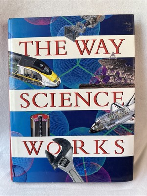 The Way Science Works - Hardcover By Ruppel, Tom