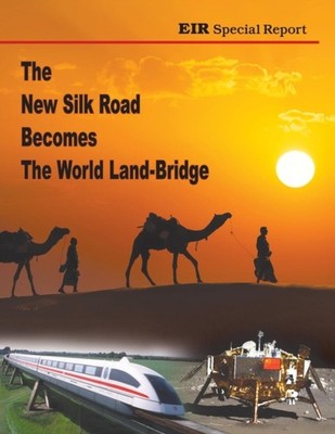 Zepp-LaRouche - New Silk Road Becomes The World Land-Bridge - New pape - X555z