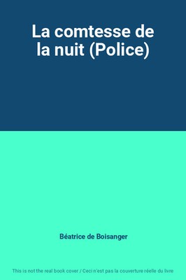 Die Gräfin der Nacht (Polizei), Béatrice de Boisanger