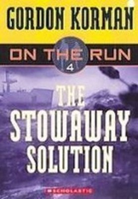 The Stowaway Solution On the Run Gordon Korman