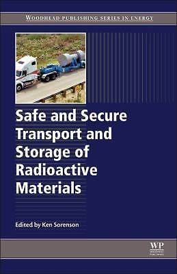 Safe and Secure Transport and Storage of Radioactive Materials Sorenson Hardback