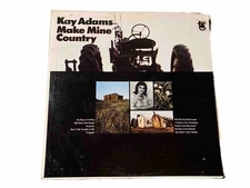 Kay Adams – Make Mine Country.  Rare 1967 Signed By Kay Adams