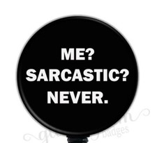 Funny Badge Reel, Sarcastic Badge Holder, Fun Snarky Retractable ID Badge G5997